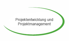 Projektentwicklung und Projektmanagement